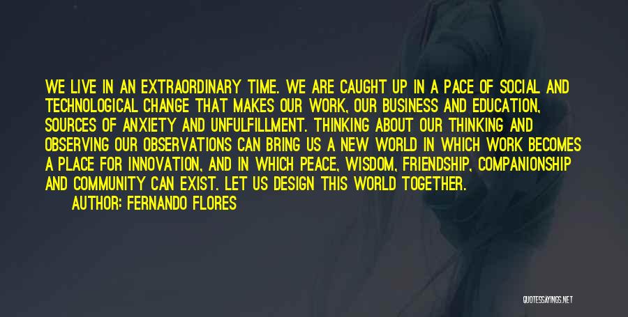 Innovation In Education Quotes By Fernando Flores