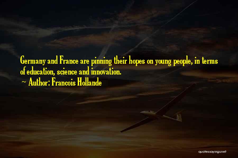 Innovation In Education Quotes By Francois Hollande