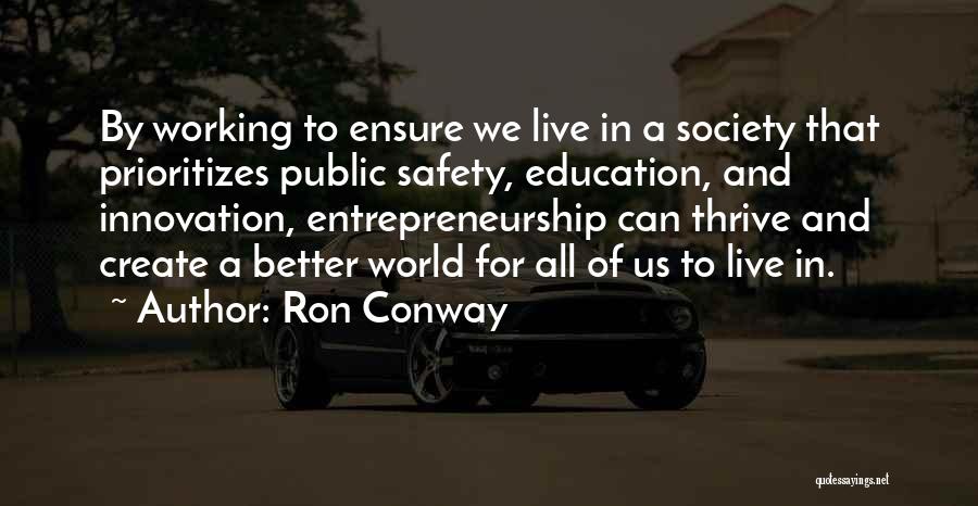 Innovation In Education Quotes By Ron Conway