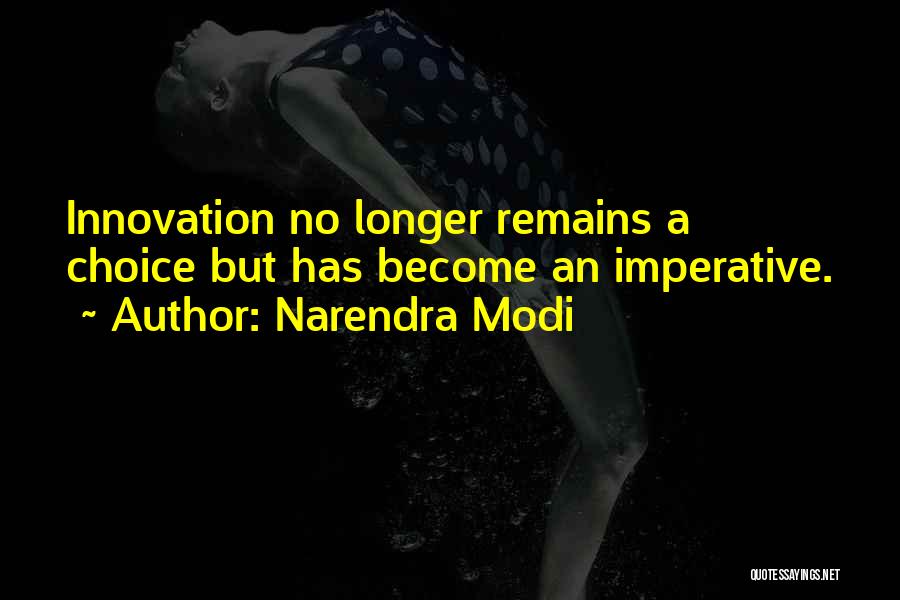 Innovation In India Quotes By Narendra Modi