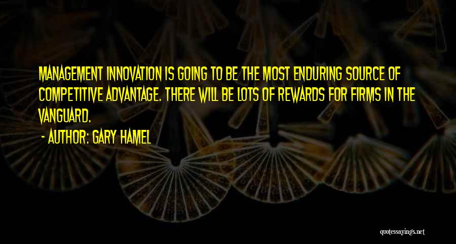 Innovation Management Quotes By Gary Hamel