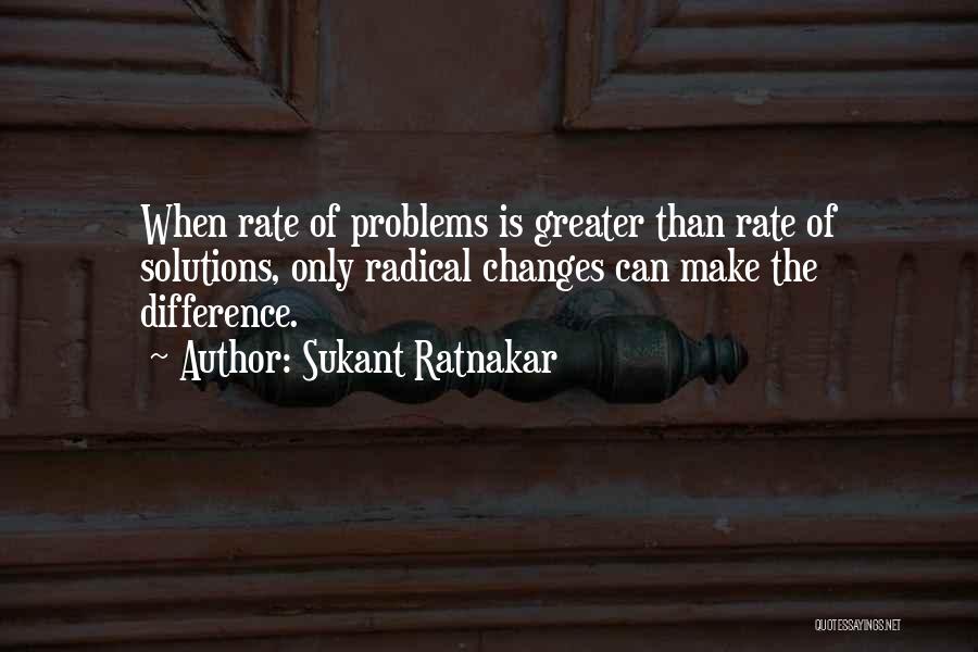 Innovation Management Quotes By Sukant Ratnakar