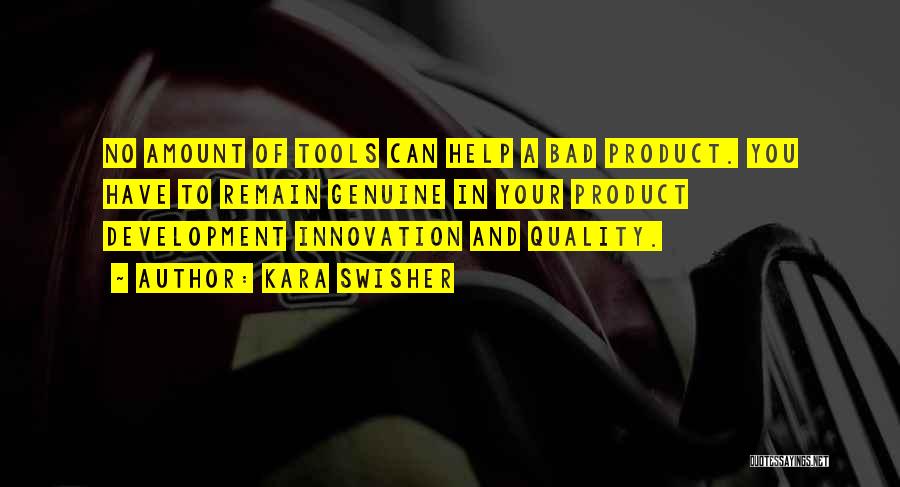 Innovation Product Quotes By Kara Swisher