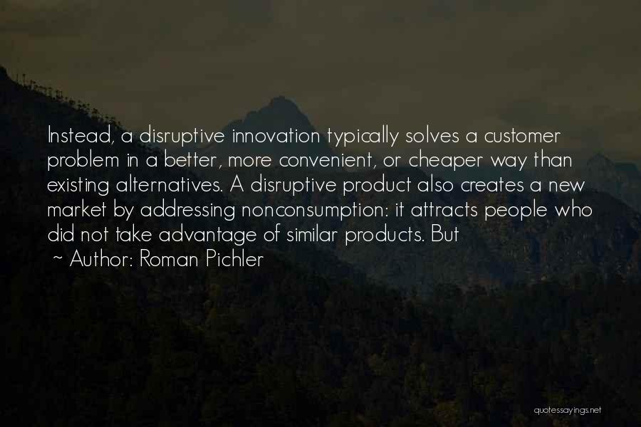 Innovation Product Quotes By Roman Pichler