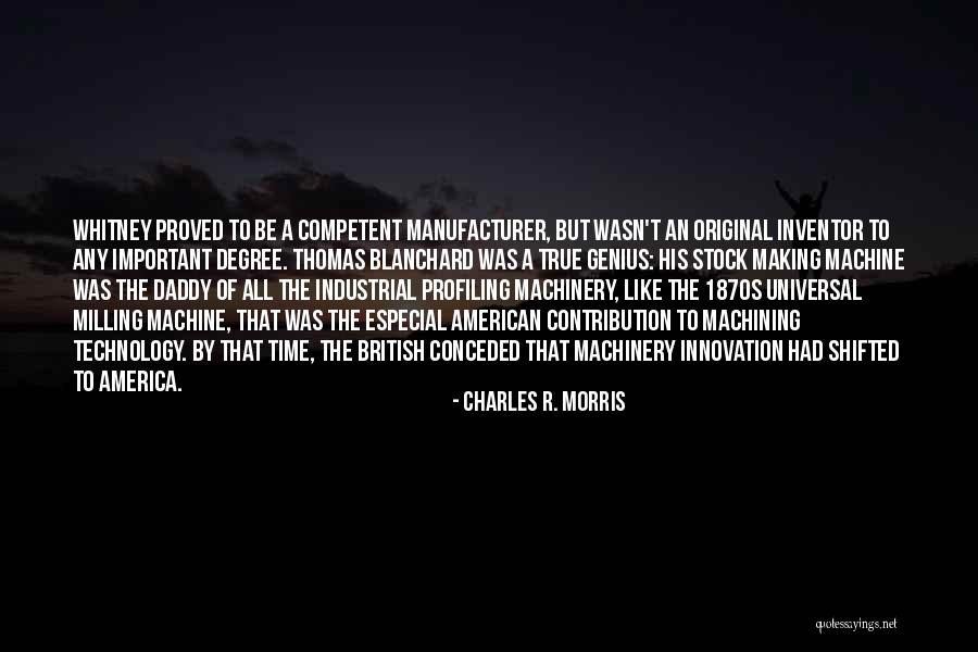 Innovation Technology Quotes By Charles R. Morris Innovation Technology Quotes By Charles R. Morris
