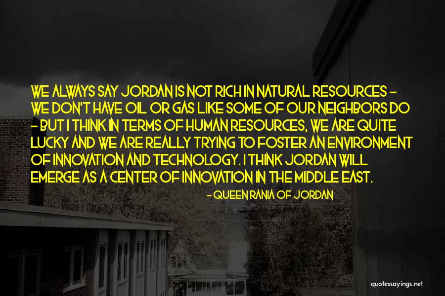 Innovation Technology Quotes By Queen Rania Of Jordan Innovation Technology Quotes By Queen Rania Of Jordan
