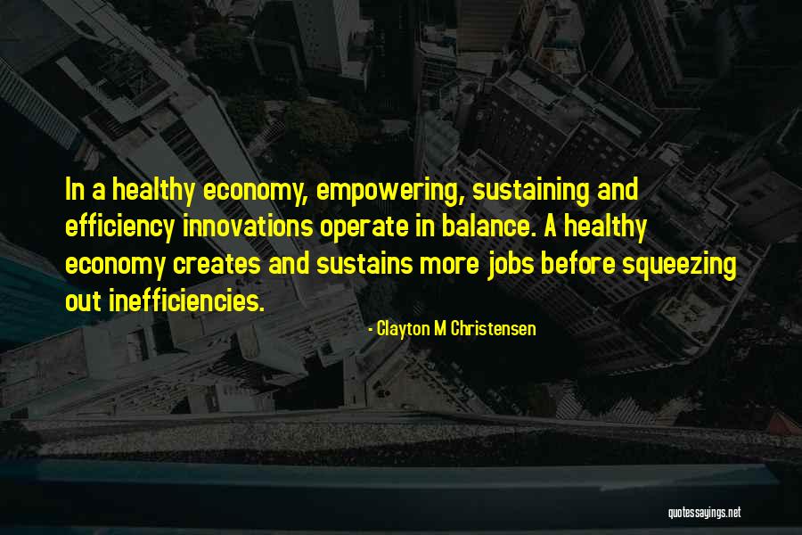 Innovations Quotes By Clayton M Christensen Innovations Quotes By Clayton M Christensen