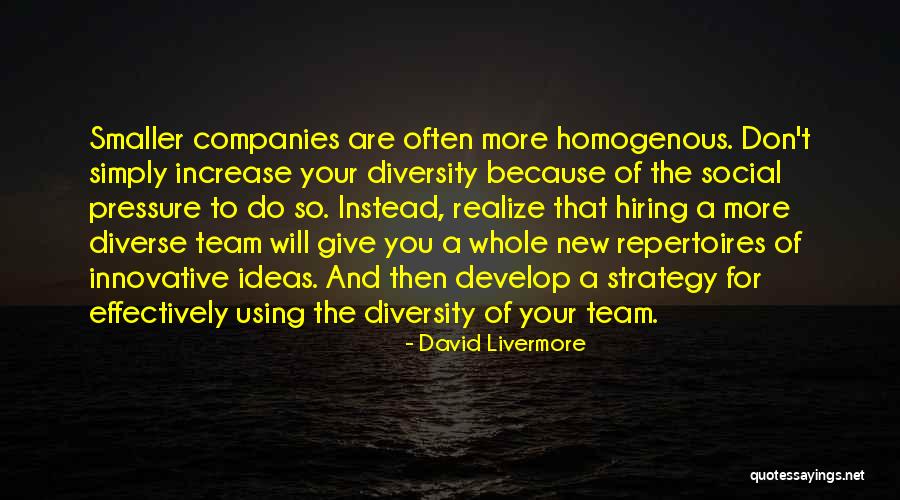 Innovative Ideas Quotes By David Livermore Innovative Ideas Quotes By David Livermore