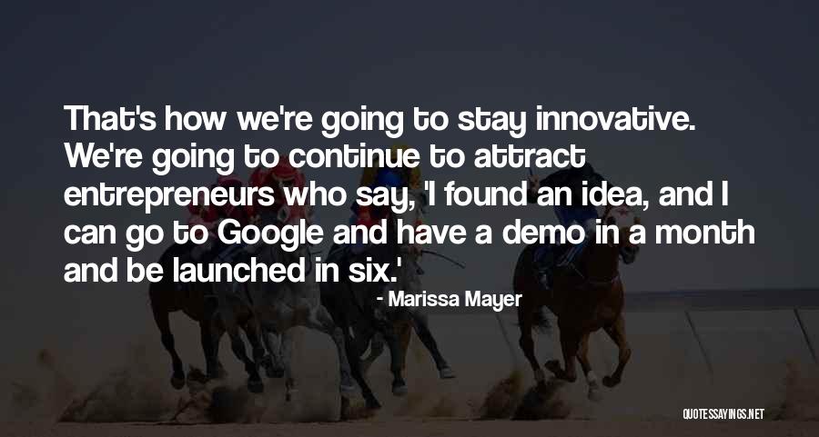 Innovative Ideas Quotes By Marissa Mayer