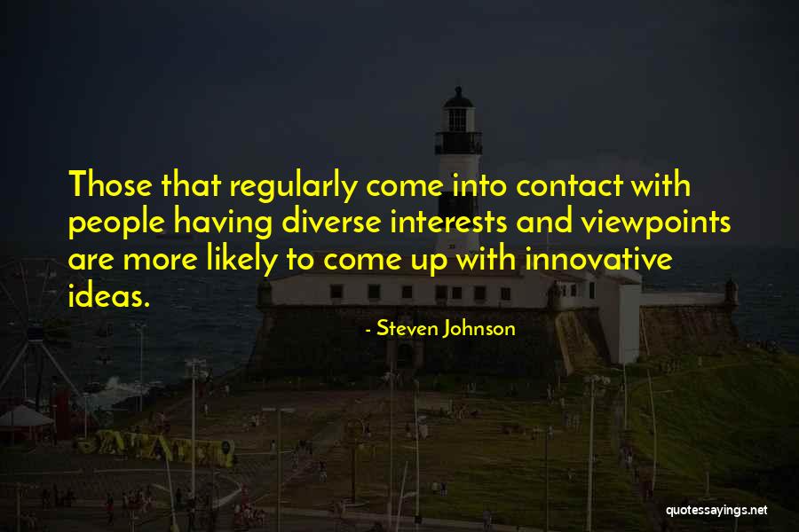 Innovative Ideas Quotes By Steven Johnson