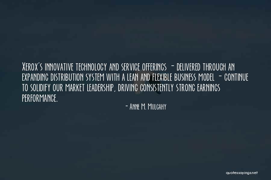 Innovative Leadership Quotes By Anne M. Mulcahy Innovative Leadership Quotes By Anne M. Mulcahy