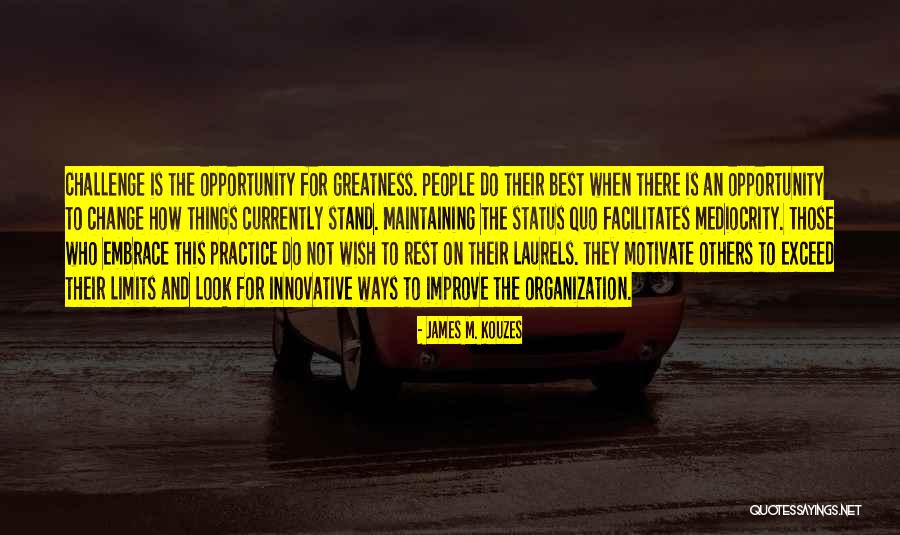 Innovative Leadership Quotes By James M. Kouzes Innovative Leadership Quotes By James M. Kouzes