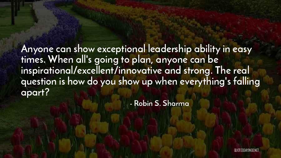Innovative Leadership Quotes By Robin S. Sharma Innovative Leadership Quotes By Robin S. Sharma