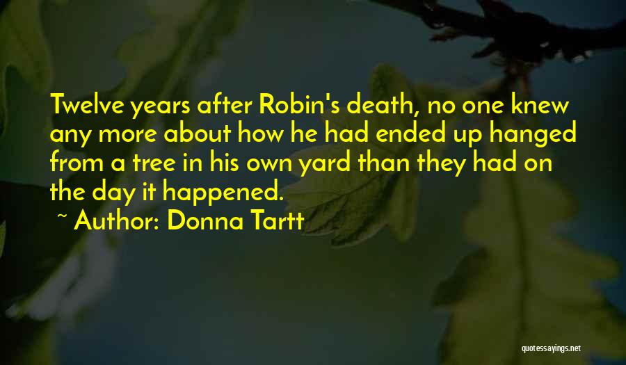 Innovative Marketer Quotes By Donna Tartt