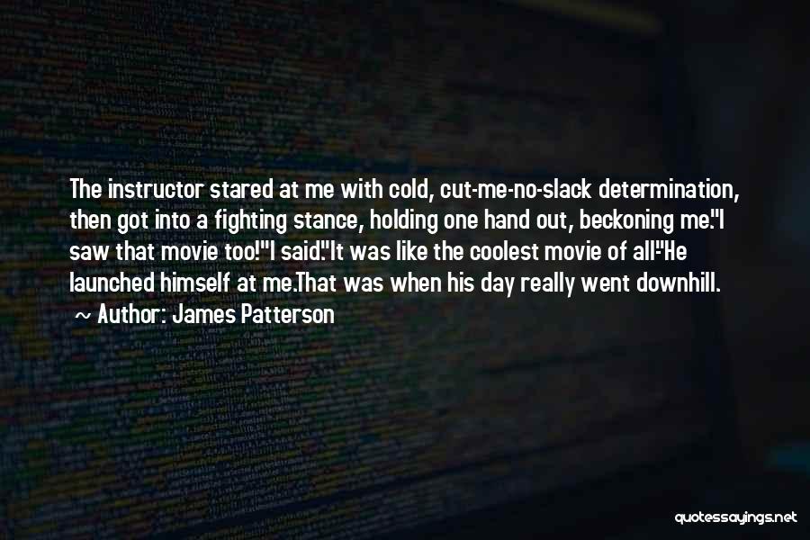 Innovative Marketer Quotes By James Patterson