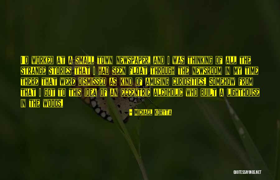 Innovative Solutions Quotes By Michael Koryta Innovative Solutions Quotes By Michael Koryta
