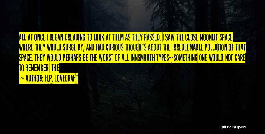 Innsmouth Quotes By H.P. Lovecraft