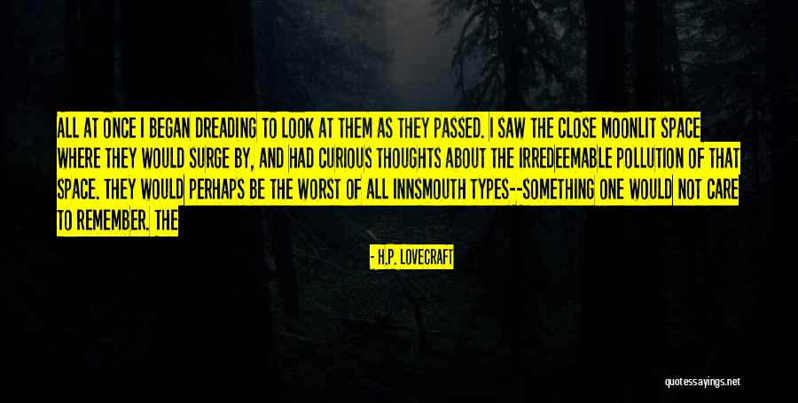 Innsmouth Quotes By H.P. Lovecraft