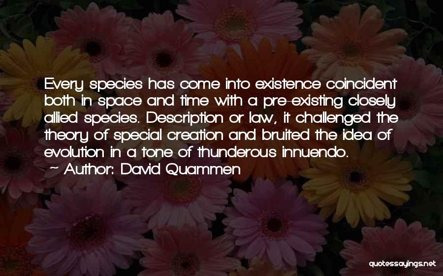 Innuendo Quotes By David Quammen