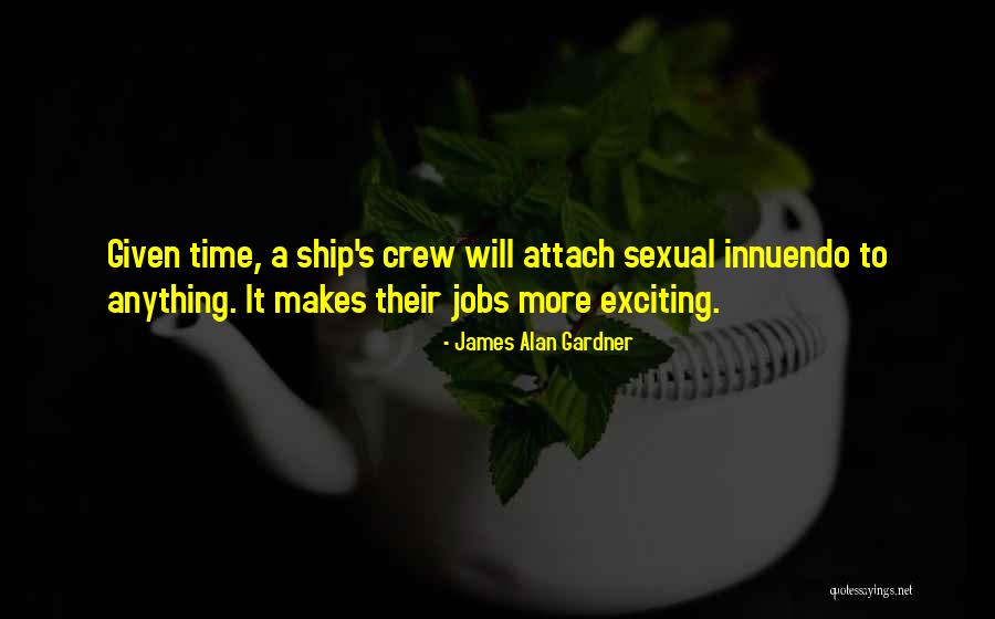 Innuendo Quotes By James Alan Gardner Innuendo Quotes By James Alan Gardner