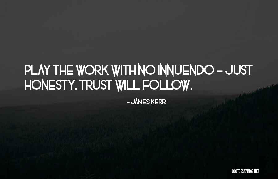 Innuendo Quotes By James Kerr Innuendo Quotes By James Kerr