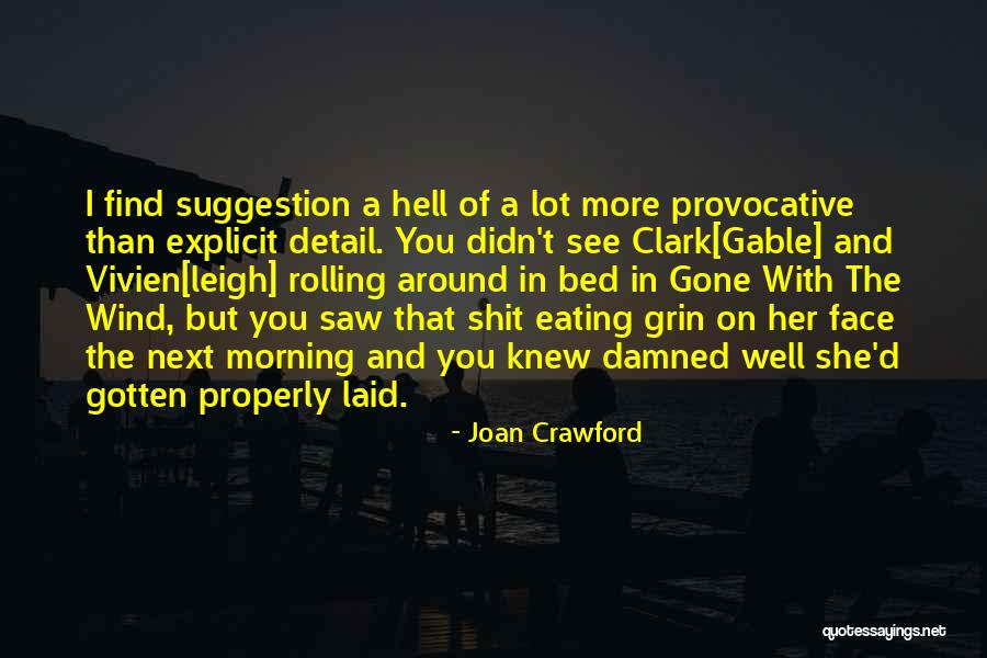 Innuendo Quotes By Joan Crawford