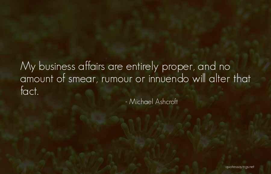 Innuendo Quotes By Michael Ashcroft