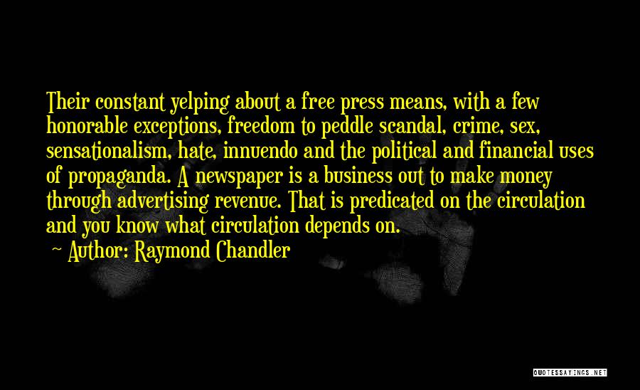 Innuendo Quotes By Raymond Chandler