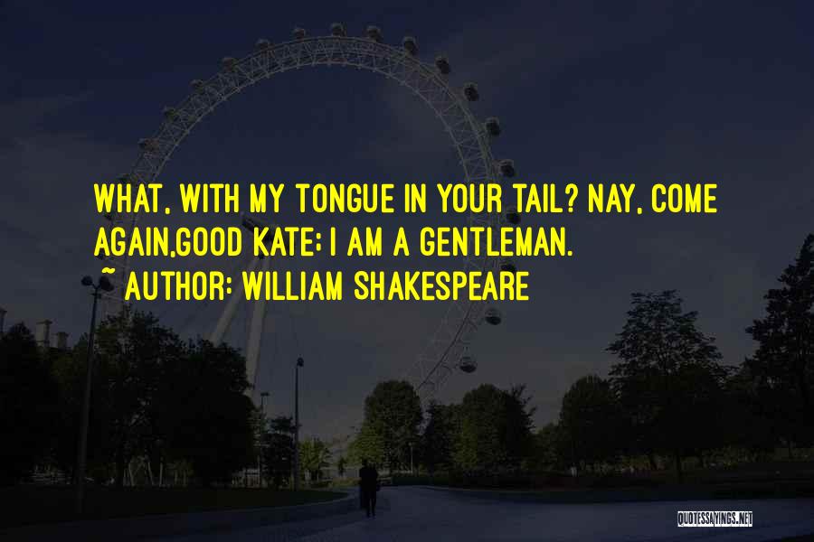 Innuendo Quotes By William Shakespeare