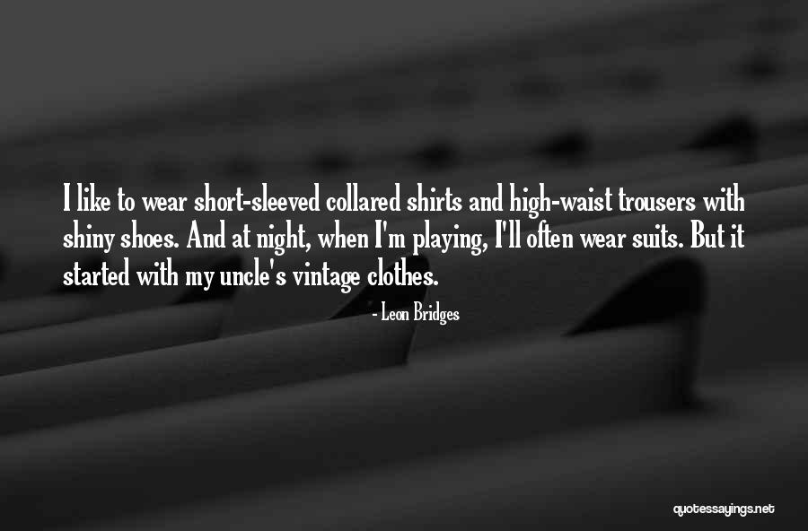 Innuendo Synonyms Quotes By Leon Bridges Innuendo Synonyms Quotes By Leon Bridges