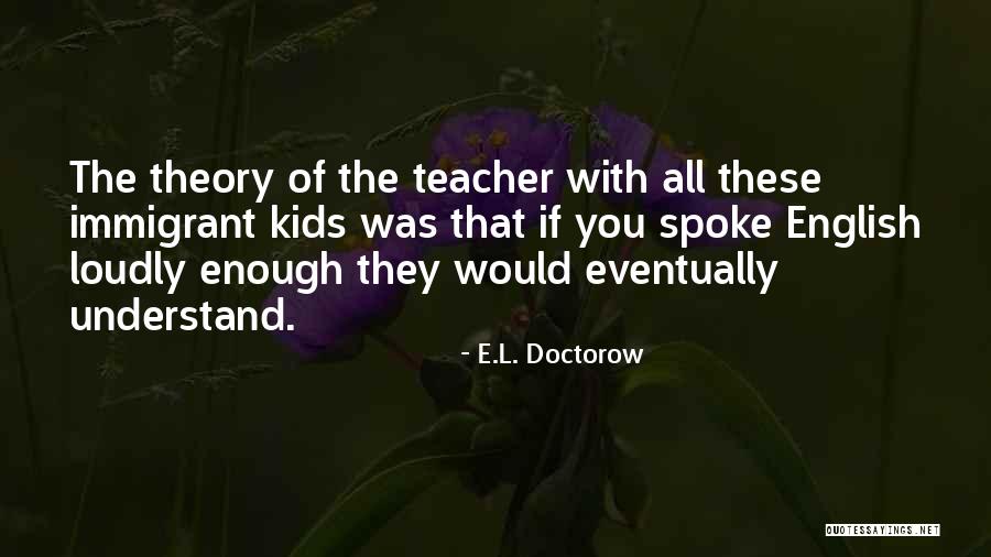 Innuendos Jacksonville Quotes By E.L. Doctorow Innuendos Jacksonville Quotes By E.L. Doctorow