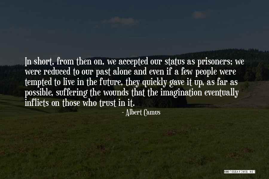Innviertler Kn Delschifffahrt Quotes By Albert Camus Innviertler Kn Delschifffahrt Quotes By Albert Camus