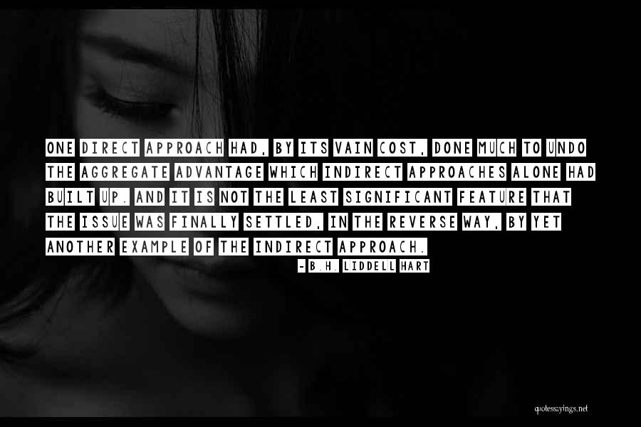 Inocente Pobre Amiga Quotes By B.H. Liddell Hart Inocente Pobre Amiga Quotes By B.H. Liddell Hart