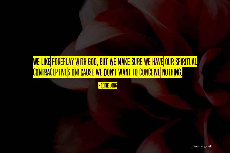 Inoculations Quotes By Eddie Long Inoculations Quotes By Eddie Long