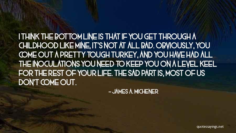 Inoculations Quotes By James A. Michener Inoculations Quotes By James A. Michener