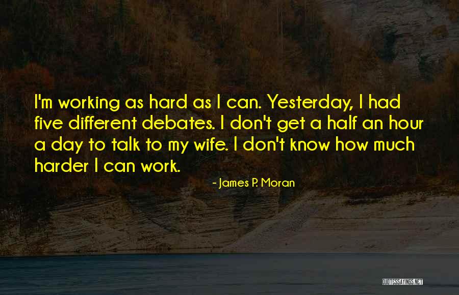 Inodoro Roca Quotes By James P. Moran Inodoro Roca Quotes By James P. Moran