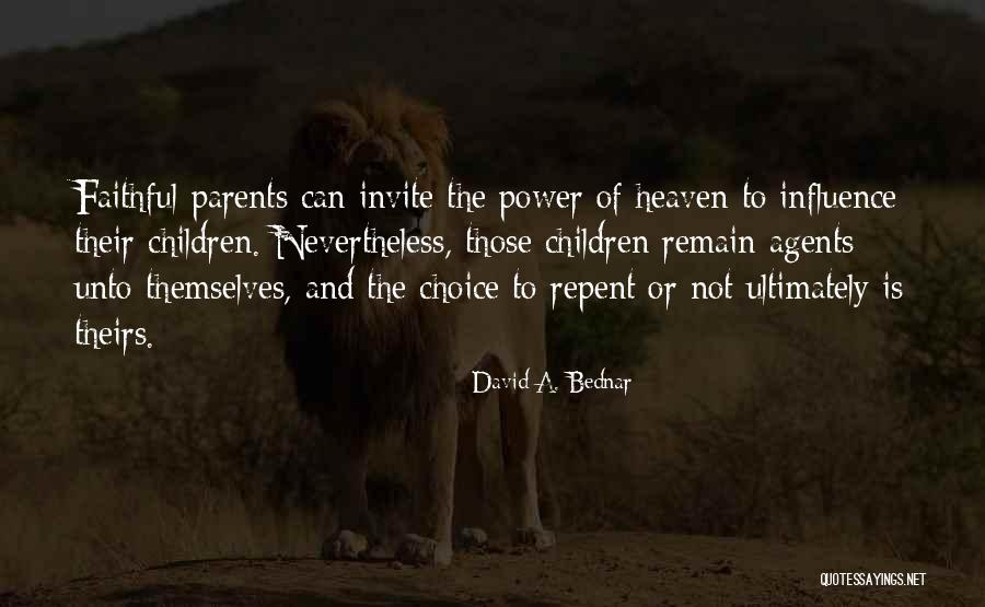 Inofensivos Quotes By David A. Bednar Inofensivos Quotes By David A. Bednar