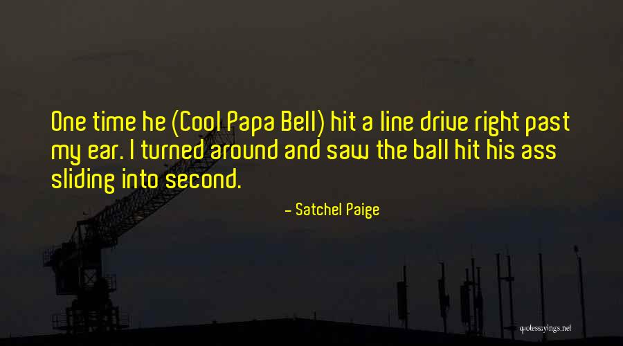 Inoline Quotes By Satchel Paige Inoline Quotes By Satchel Paige