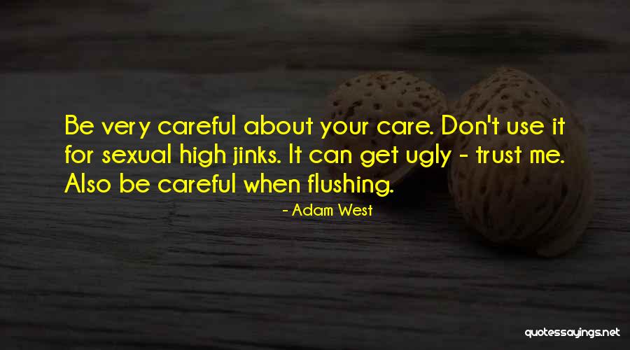 Inone Quotes By Adam West Inone Quotes By Adam West