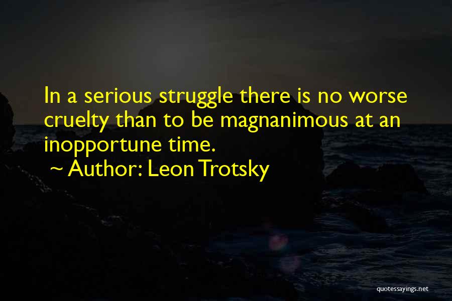 Inopportune Quotes By Leon Trotsky