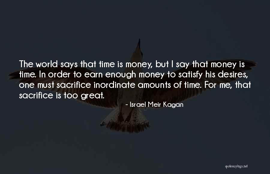 Inordinate Quotes By Israel Meir Kagan Inordinate Quotes By Israel Meir Kagan