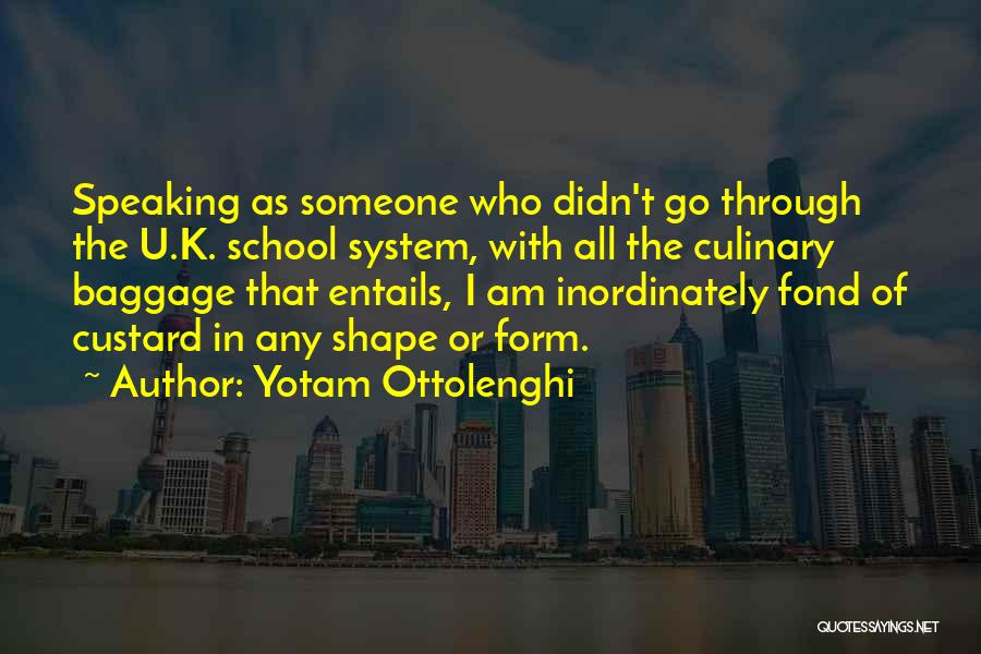 Inordinately Fond Quotes By Yotam Ottolenghi