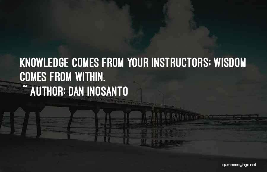 Inosanto Quotes By Dan Inosanto