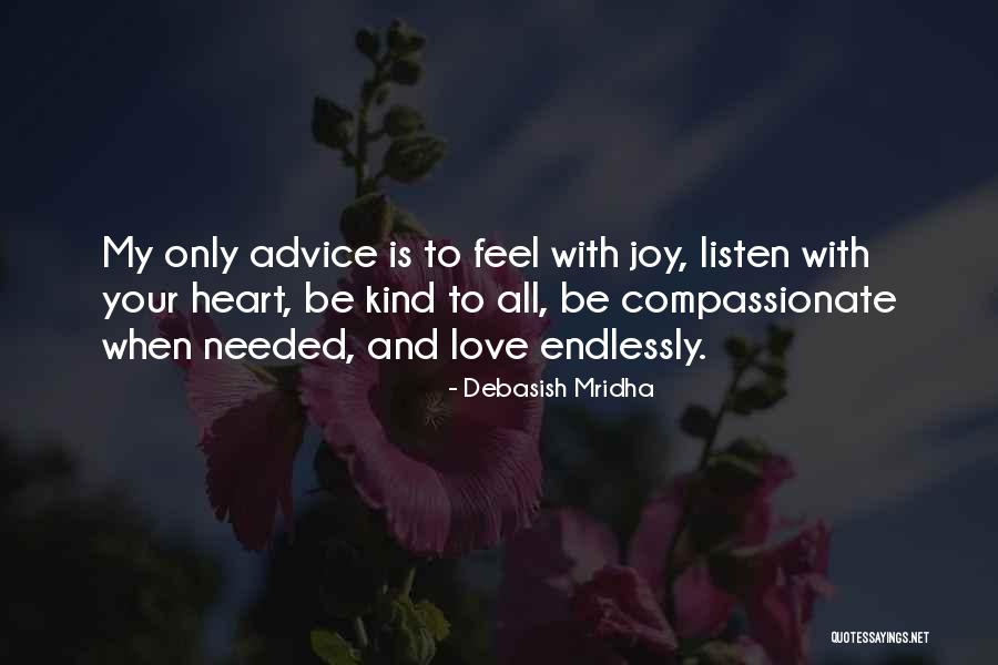 Inotek Quotes By Debasish Mridha Inotek Quotes By Debasish Mridha