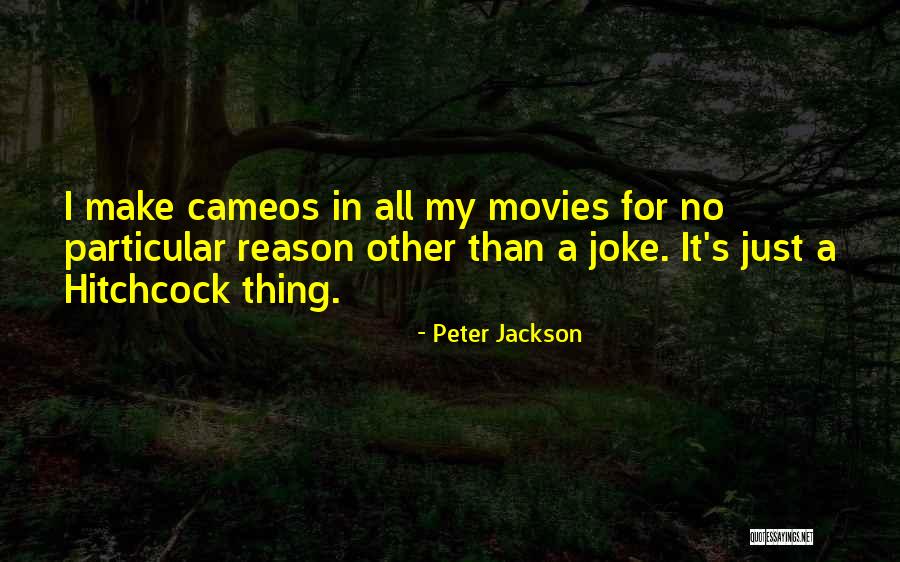 Inoubliable Film Quotes By Peter Jackson Inoubliable Film Quotes By Peter Jackson