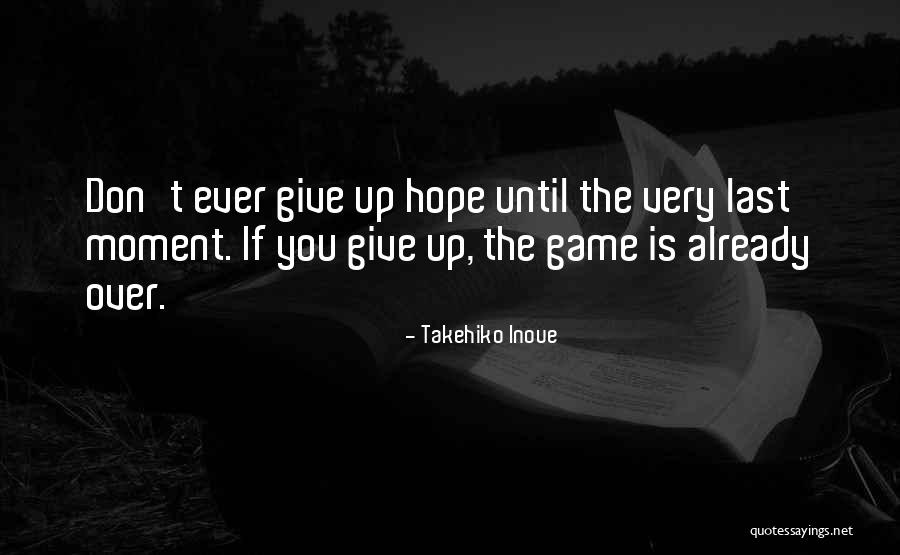 Inoue Quotes By Takehiko Inoue