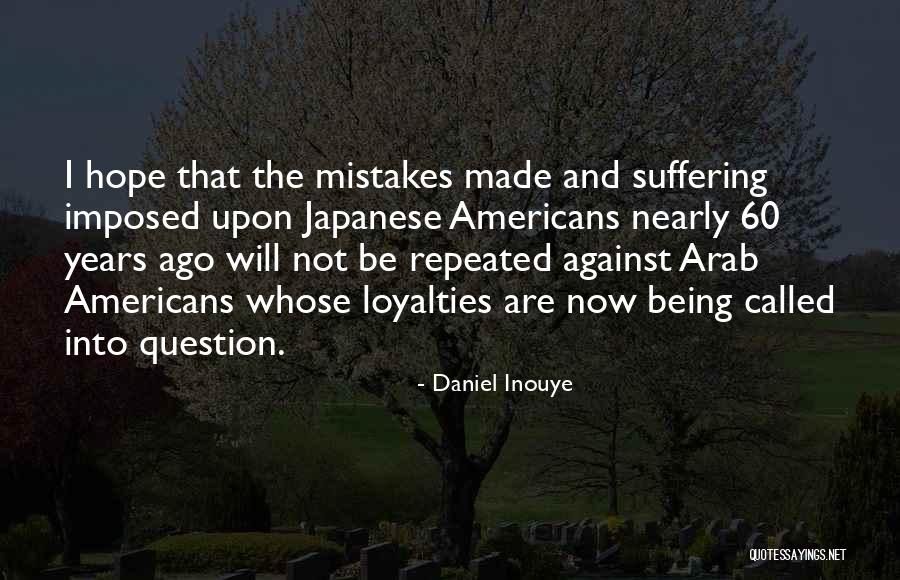 Inouye Quotes By Daniel Inouye