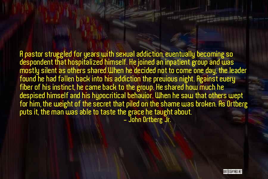 Inpatient Quotes By John Ortberg Jr. Inpatient Quotes By John Ortberg Jr.