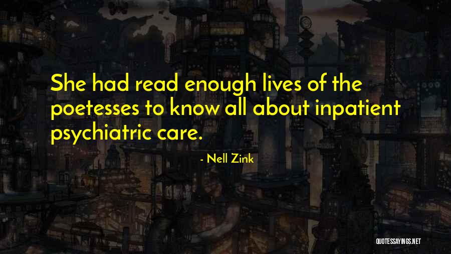 Inpatient Quotes By Nell Zink Inpatient Quotes By Nell Zink