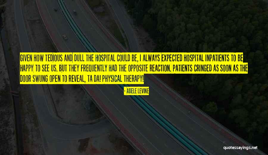 Inpatients Quotes By Adele Levine Inpatients Quotes By Adele Levine